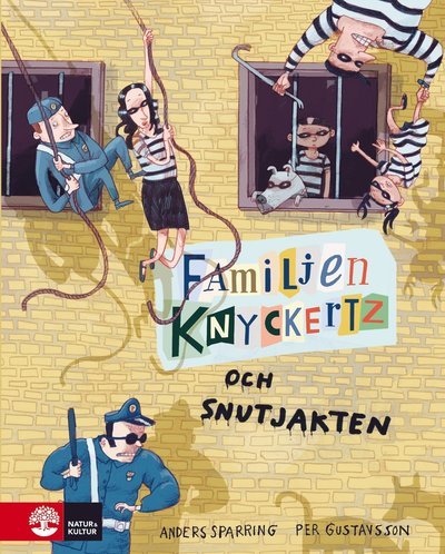 Cover for Anders Sparring · Familjen Knyckertz: Familjen Knyckertz och snutjakten (Indbundet Bog) (2019)