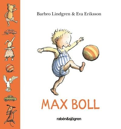 Cover for Barbro Lindgren · Max boll (Board book) (2014)