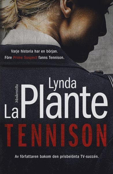 Cover for Lynda La Plante · Tennison: Tennison (Gebundesens Buch) (2016)