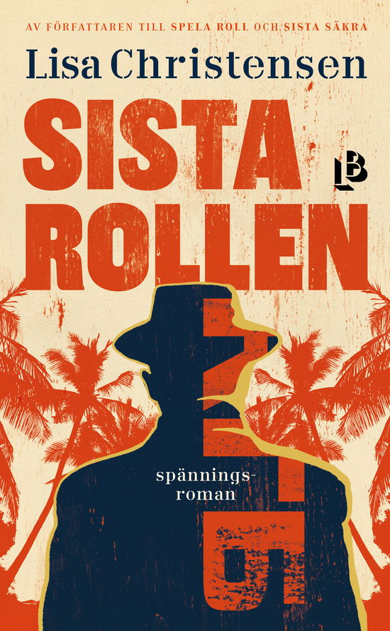 Lisa Christensen · Sista rollen (Pocketbok) (2024)