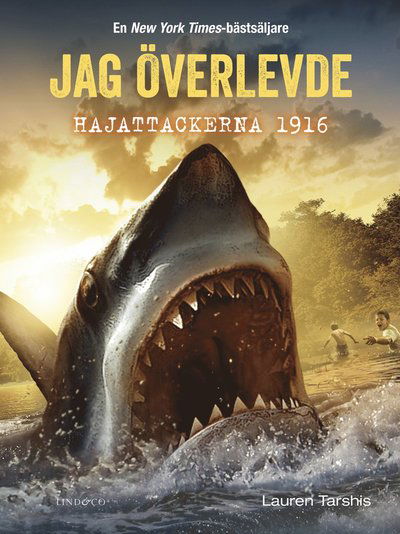 Cover for Lauren Tarshis · Jag överlevde: Jag överlevde hajattackerna 1916 (Inbunden Bok) (2021)