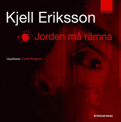 Cover for Kjell Eriksson · Ann Lindell: Jorden må rämna (MP3-CD) (2011)