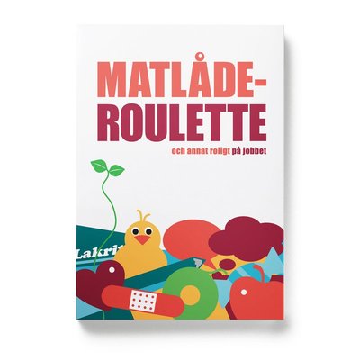 Cover for Joakim Hedström · Kunskap på nolltid: Matlåderoulette och annat roligt på jobbet (Book) (2018)