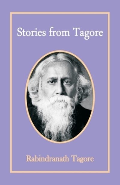 Stories from Tagore - Rabindranath Tagore - Książki - Hawk Press - 9789388841313 - 4 maja 1994