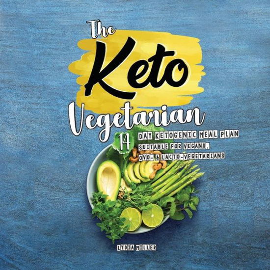 Cover for Lydia Miller · The Keto Vegetarian (Pocketbok) (2018)