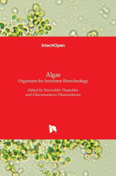 Cover for Dharumadurai Dhanasekaran · Algae: Organisms for Imminent Biotechnology (Hardcover Book) (2016)