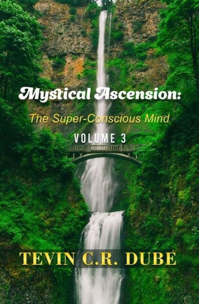 Cover for Tevin C. R. Dube · Mystical Ascension (Paperback Book) (2022)
