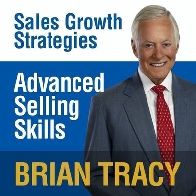 Cover for Brian Tracy · Advanced Selling Skills (CD) (2016)