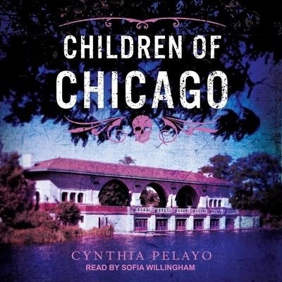 Cover for Cynthia Pelayo · Children of Chicago (CD) (2021)
