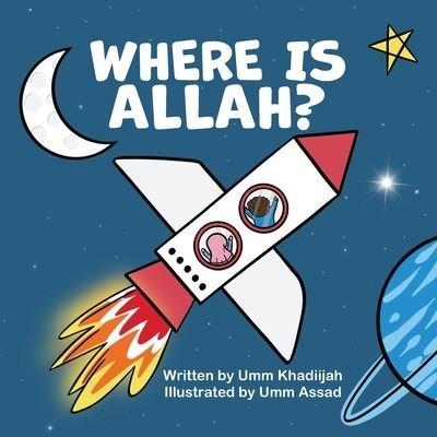 Cover for Umm Assad Publications · Where Is Allah? (Bok) (2023)