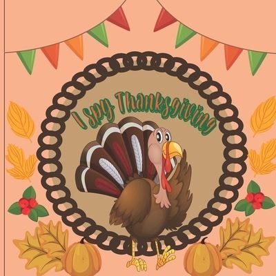 Cover for Pansyi Rowe · I Spy Thanksgiving (Paperback Book) (2020)