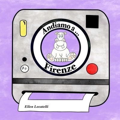 Cover for Ellen Locatelli · Andiamo a... Firenze (Paperback Book) (2020)