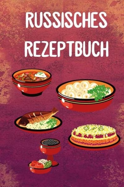 Cover for Koch Publishing · Russisches Rezeptbuch 50 Rezepte (Pocketbok) (2020)