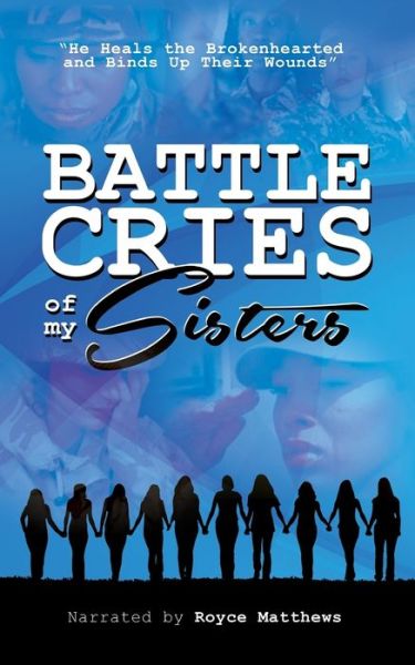 Cover for Royce Matthews · Battle Cries of My Sisters (Paperback Book) (2020)