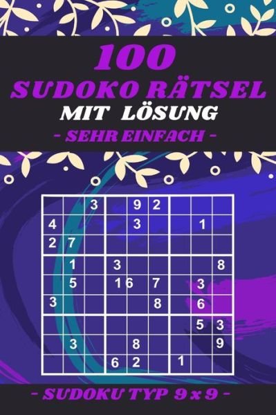 Cover for Sudoku Puzzle Fun · 100 SUDOKU RAETSEL MIT LOESUNG - SEHR EINFACH SUDOKU - TYP 9 x 9 (Paperback Book) (2020)