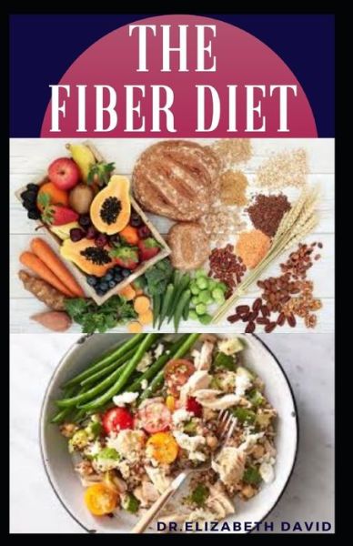 Cover for Dr Elizabeth David · The Fiber Diet (Paperback Book) (2020)