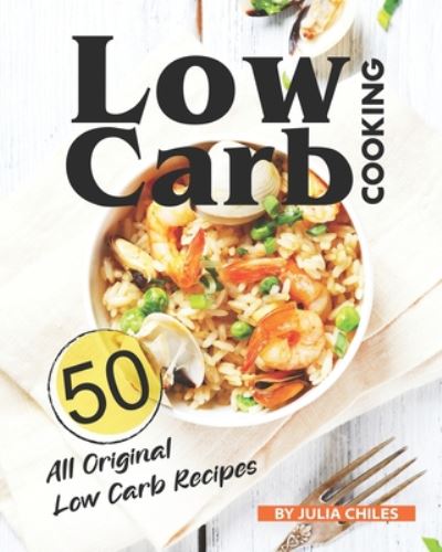 Cover for Julia Chiles · Low Carb Cooking (Paperback Book) (2020)