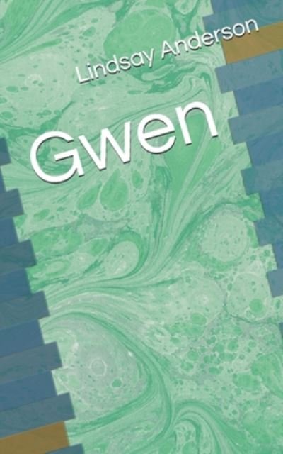 Cover for Lindsay Anderson · Gwen (Paperback Bog) (2020)