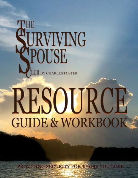 Cover for Charles Foster · Surviving Spouse Club Resource Guide and Workbook (Paperback Bog) (2020)