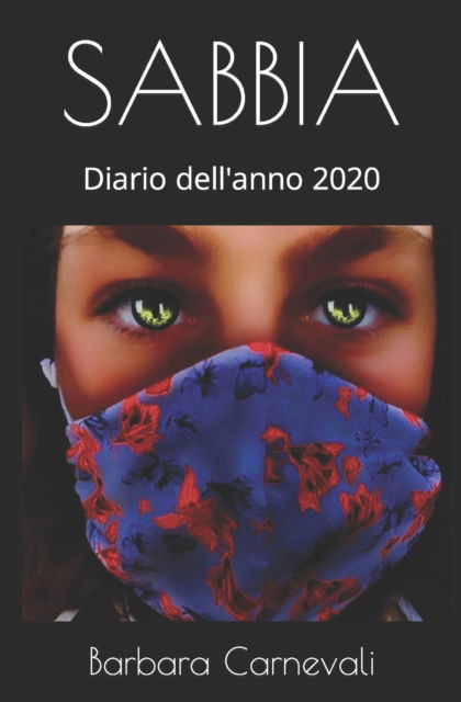 Cover for Barbara Carnevali · Sabbia: Diario dell'anno 2020 (Paperback Book) (2020)