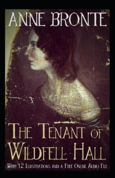 Cover for Anne Bronte · The Tenant of Wildfell Hall-Anne's Original Edition (Annotated) (Paperback Book) (2020)
