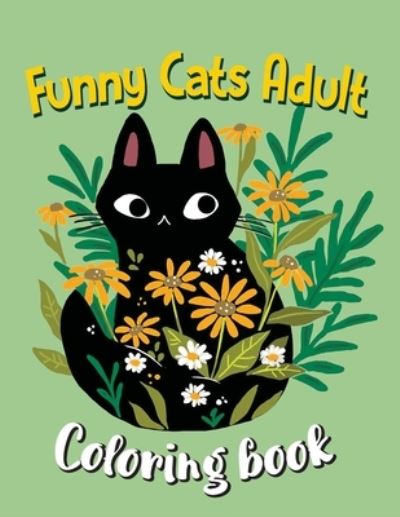 Cover for Kandis Veltin · Funny Cats Adult Coloring book (Paperback Book) (2020)