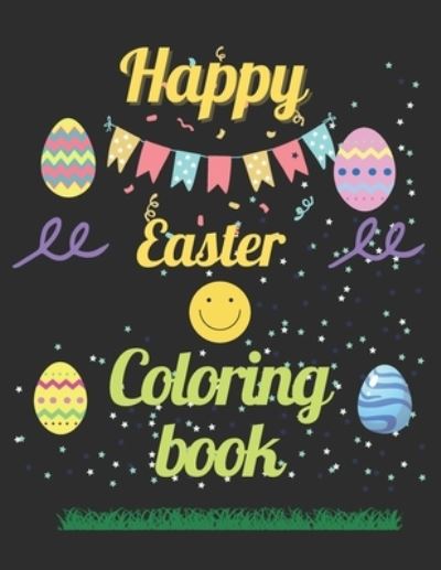 Cover for Ghita Engineering Quotes · The Funny Easter Egg Coloring Book For Ages 1-5: Fun To Color Easter eggs (Coloring book) (Paperback Book) (2021)