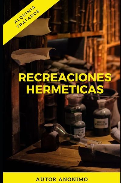 Cover for Anonimo Siglo XIX · Recreaciones Hermeticas (Paperback Book) (2021)