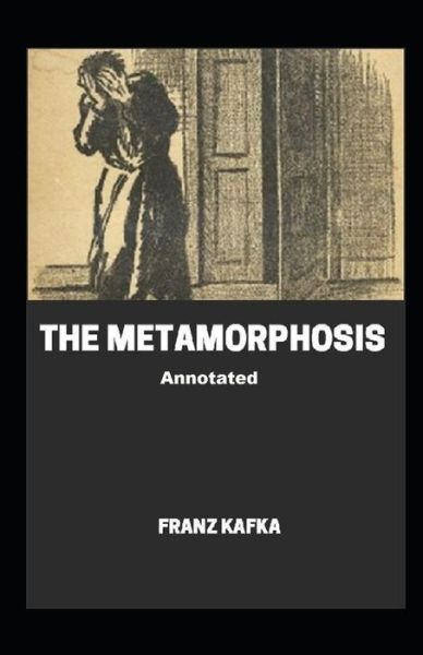 Cover for Franz Kafka · The Metamorphosis Annotated (Pocketbok) (2021)