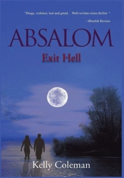 Cover for Coleman · Absalom: Exit Hell: (Hardcover Book) (2022)