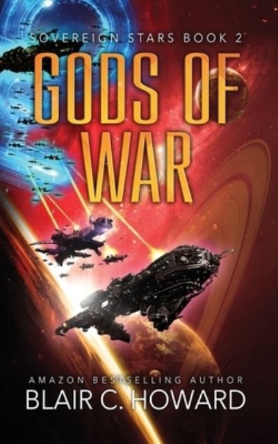 Cover for Blair C Howard · Gods of War - Sovereign Stars (Paperback Book) (2022)
