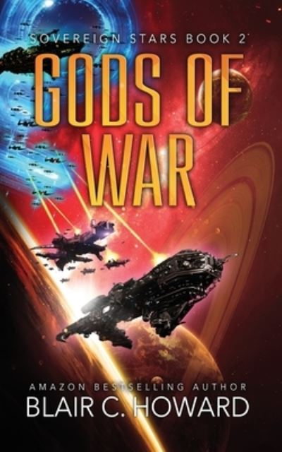 Cover for Blair C Howard · Gods of War - Sovereign Stars (Paperback Book) (2022)