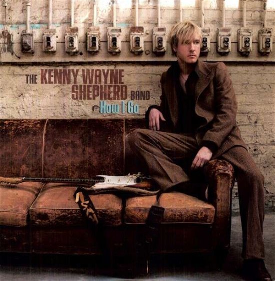 How I Go - Kenny Wayne Shepherd - Musik - ROADRUNNER - 0016861772314 - 2. august 2011