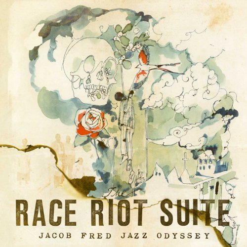 Cover for Jacob Fred Jazz Odyssey · Race Riot Suite (CD) (2011)