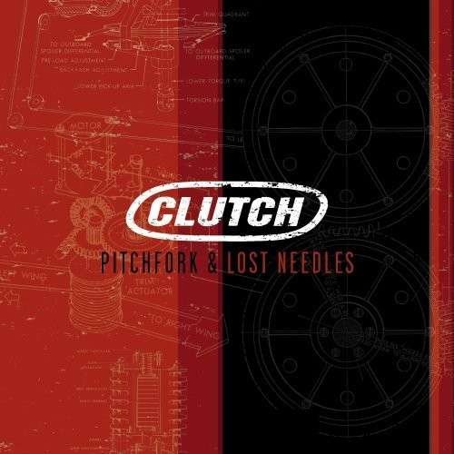 Cover for Clutch · Pitchfork &amp; Lost Needles (LP) (2008)