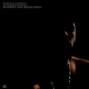 Cover for Baikida -Quartet Carroll · Shadows And Reflections (LP) (2015)