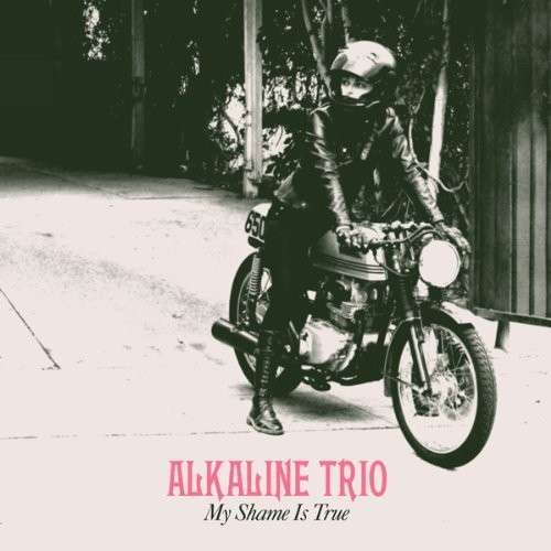 Cover for Alkaline Trio · My Shame is True (LP) (2013)