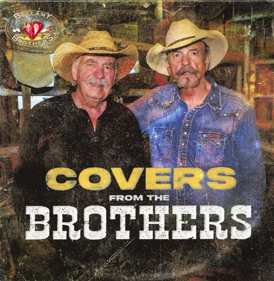 Cover for Bellamy Brothers · Covers From The Brothers (CD) (2021)