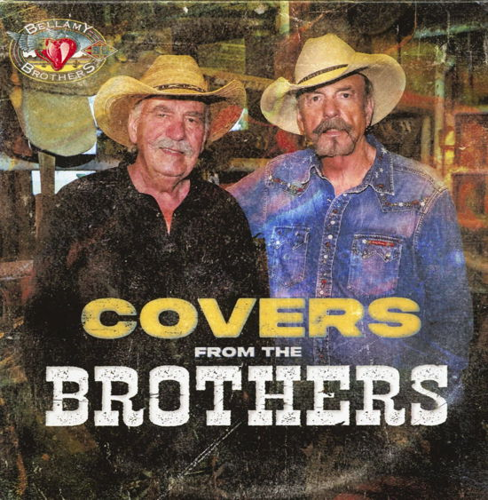 Covers From The Brothers - Bellamy Brothers - Music - BELLAMY BROTHERS - 0097037701314 - October 15, 2021