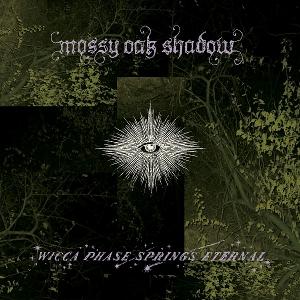 Cover for Wicca Phase Springs Eternal · Mossy Oak Shadow (LP) (2025)