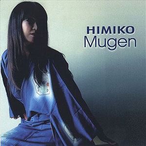 Cover for Himiko · Mugen (CD) (2006)