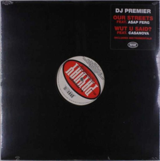 Cover for Dj Premier · Our Streets / Wut U Said (LP) [Limited edition] (2018)