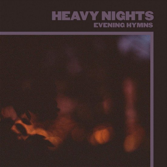 Cover for Evening Hymns · Heavy Nights (LP) (2020)