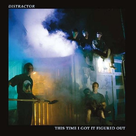 Cover for Distractor · Distractor - This Time I Got It.. (LP) (2018)