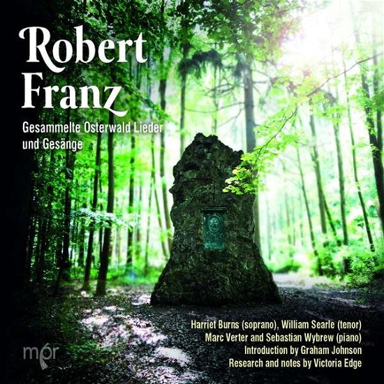 Cover for Burns / Searle / Verter / Wybrew · Robert Franz: Gesammelte Osterwald Lieder Und Gesange (CD) (2019)