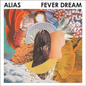 Fever Dream - Alias - Music - Anticon - 0656605783314 - September 20, 2011