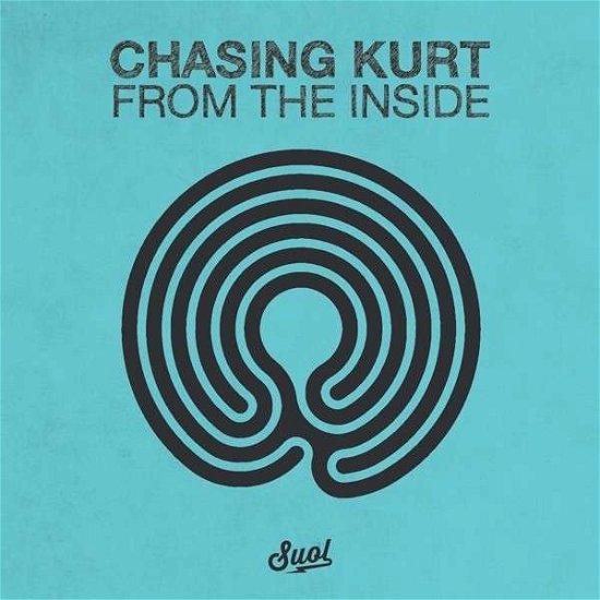 Cover for Chasing Kurt · From the Inside (LP) (2013)