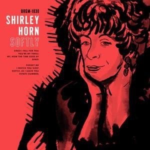 Cover for Shirley Horn · Softly (LP) (2018)