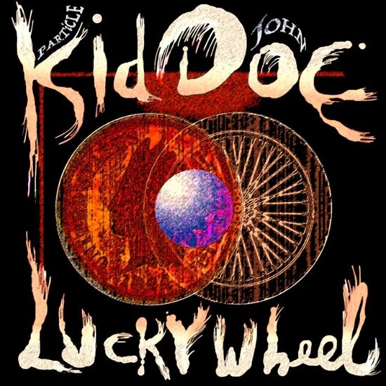 Cover for Kid Doe · Lucky Wheel (LP) [Limited edition] (2018)