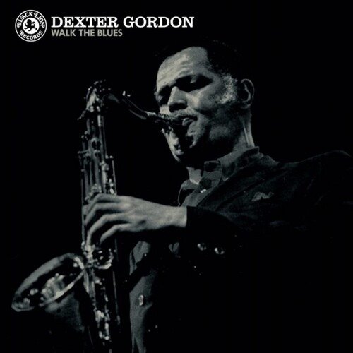 Cover for Dexter Gordon · Walk the Blues (LP) (2023)